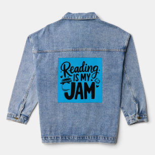 Reading is my jam denim jacket
