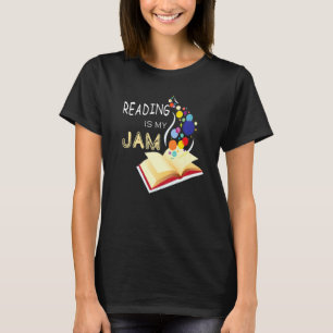 Reading Is My Jam Funny I Love To Read Books T-Shirt