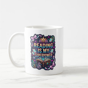 Reading is my superpower - book lover reading coffee mug