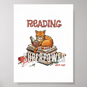 Reading Is My Superpower Cat Lover Gift Poster