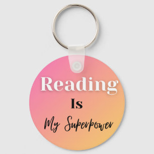 Reading Is My Superpower Key Ring