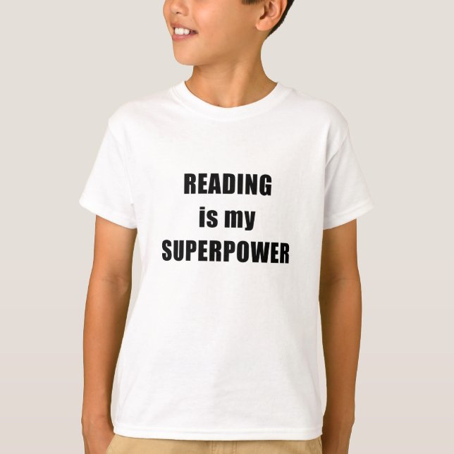 Reading is my Superpower T-Shirt (Front)