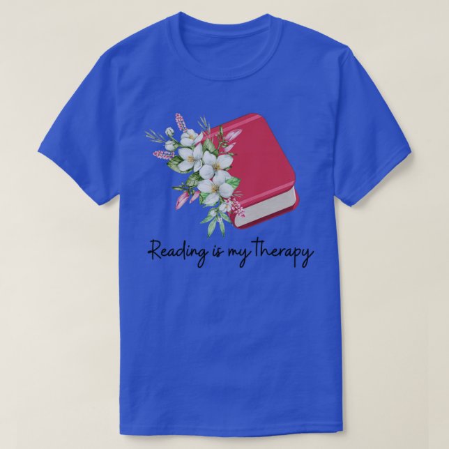 Reading is My Therapy 1131 T-Shirt (Design Front)