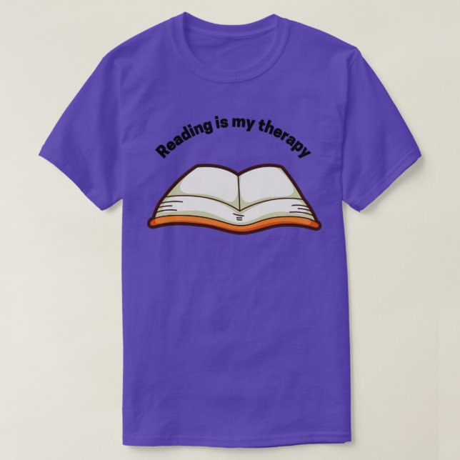 Reading is My Therapy 7 T-Shirt (Design Front)