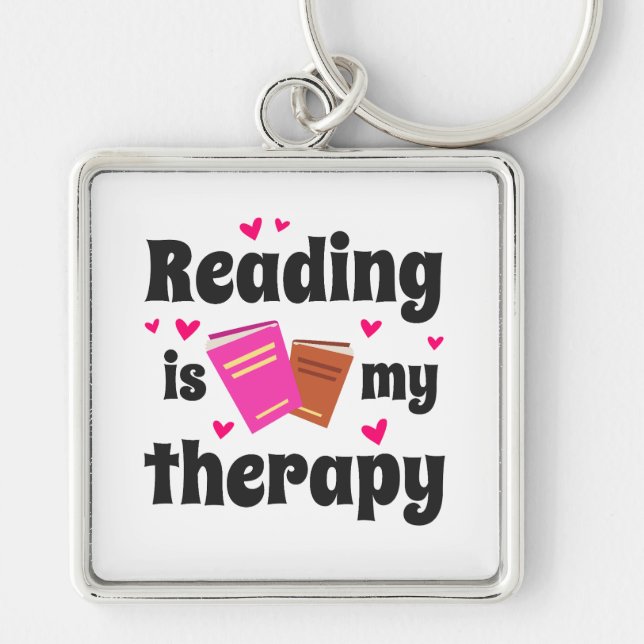 Reading is my therapy design key ring (Front)