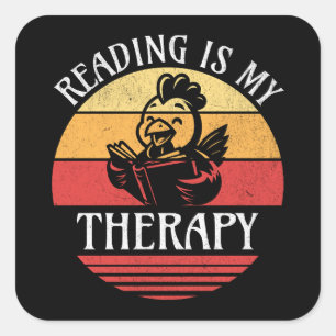 Reading Is My Therapy Funny Book Reading Chicken Square Sticker