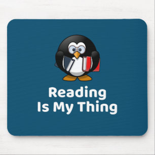 Reading Is My Thing Penguin Funny Reading Mouse Pad