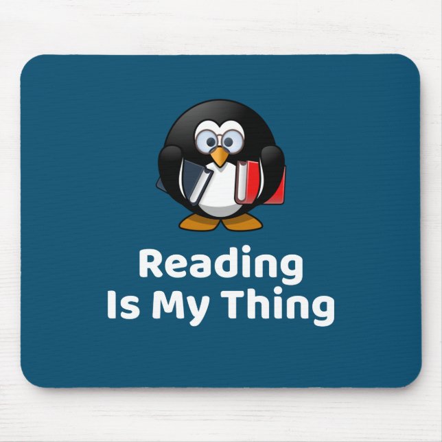 Reading Is My Thing Penguin Funny Reading Mouse Pad (Front)