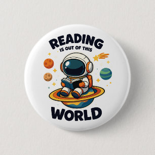 Reading is out of this world 6 cm round badge