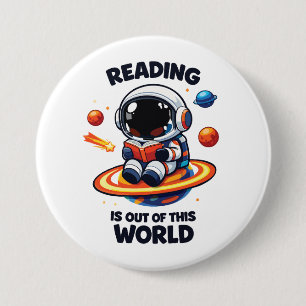 Reading is out of this world 7.5 cm round badge