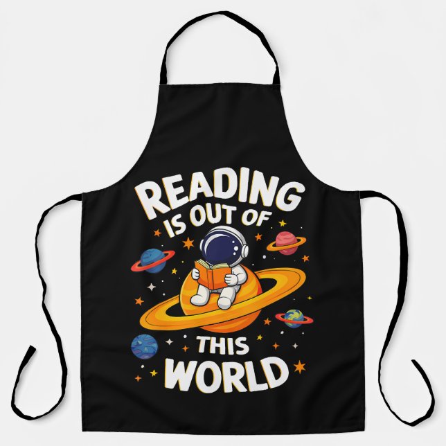 Reading Is Out Of This World Apron (Front)