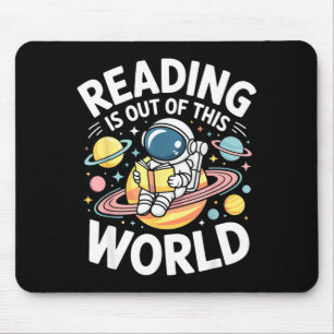 Reading is out of this world astronaut planet book mouse pad