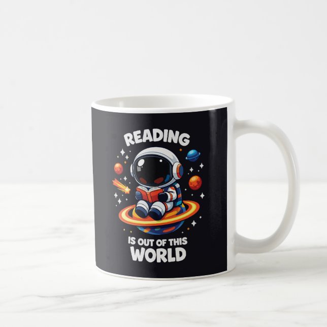 Reading is out of this world coffee mug (Right)