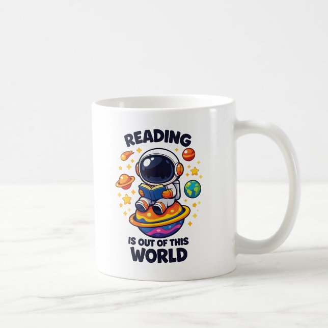 Reading is out of this world coffee mug (Right)