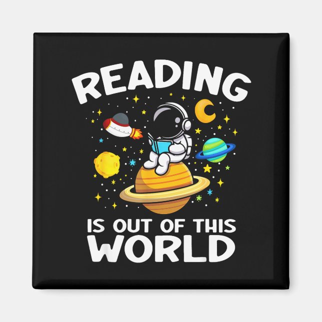Reading is out of this world funny space book magnet (Front)