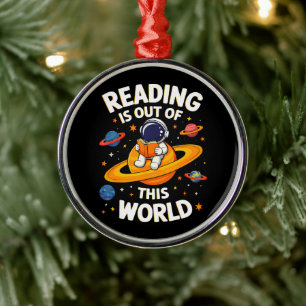 Reading Is Out Of This World Metal Ornament
