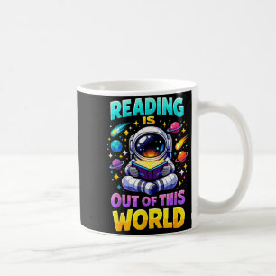 Reading is out of this world space astronaut books coffee mug