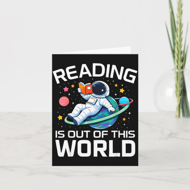 Reading is out of this world space astronaut card (Front)