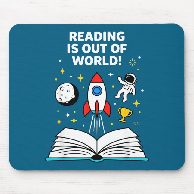 Reading is out of this world space astronaut  mouse pad (Front)