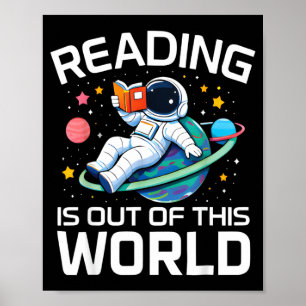 Reading is Out of This World Space Astronaut Poster