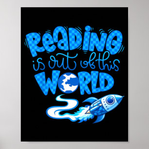 Reading is out of this world space books lover poster