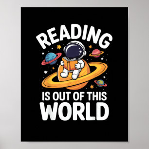 Reading is Out of This World Space Funny Books Lov Poster