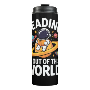Reading is Out of This World Space Funny Books Lov Thermal Tumbler