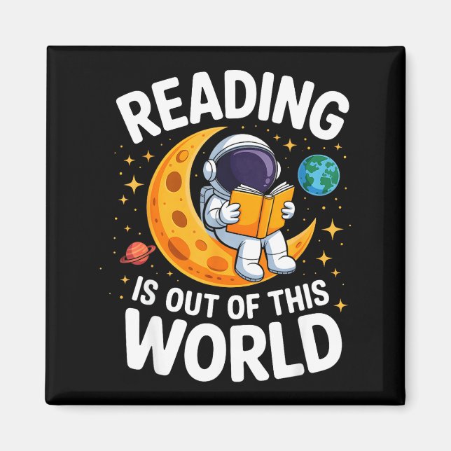 Reading is out of this world space funny books magnet (Front)