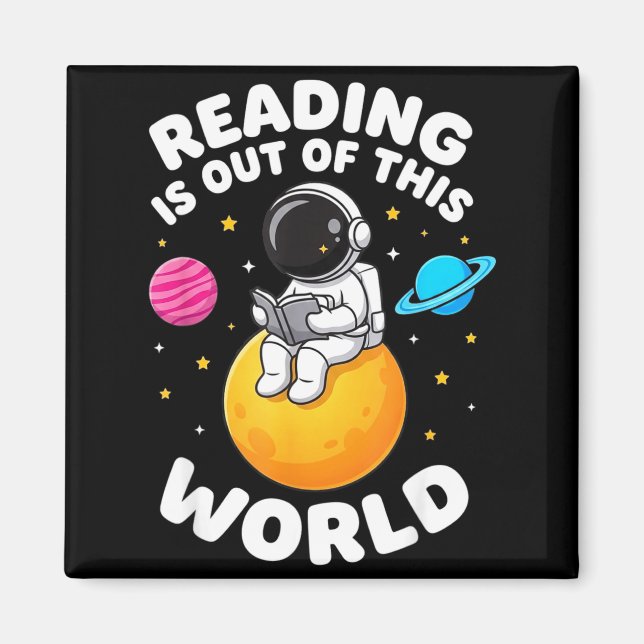 Reading is out of this world space funny books magnet (Front)
