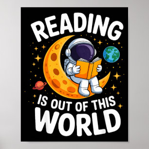 Reading is out of this world space funny books poster