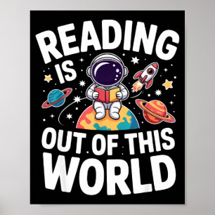 Reading is out of this world space funny books poster