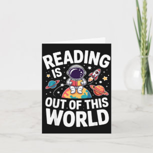 Reading is out of this world space funny booksRead Card
