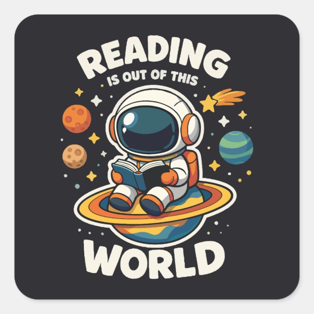 Reading is out of this world square sticker (Front)