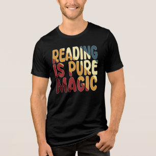 Reading Is Pure Magic Retro Boho Funny Book Lovers Tri-Blend Shirt