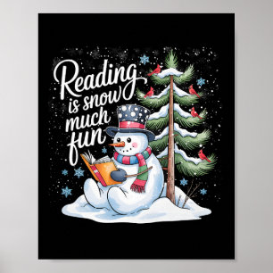 Reading Is Snow Much Fun Christmas Books Snowman B Poster