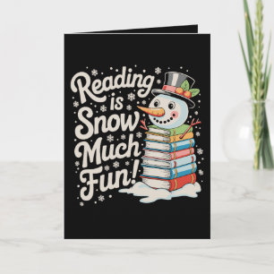 Reading Is Snow Much Fun Snowman Books Christmas Card
