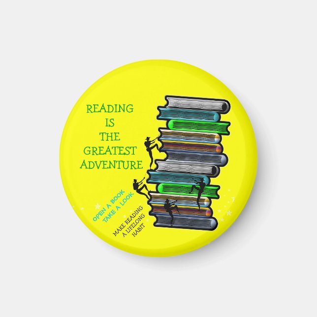 Reading is the Greatest Adventure Round Magnet (Front)