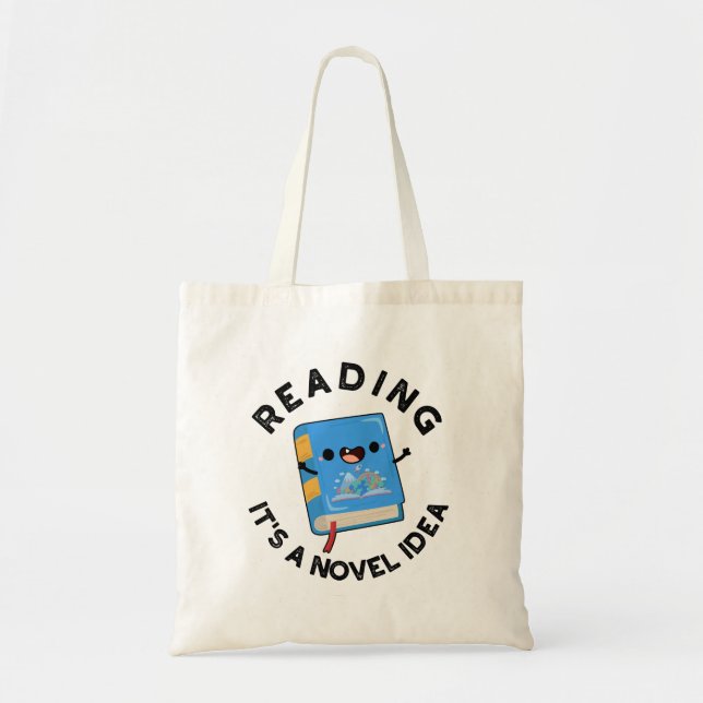 Reading It's A Novel Idea Funny Book Pun  Tote Bag (Front)