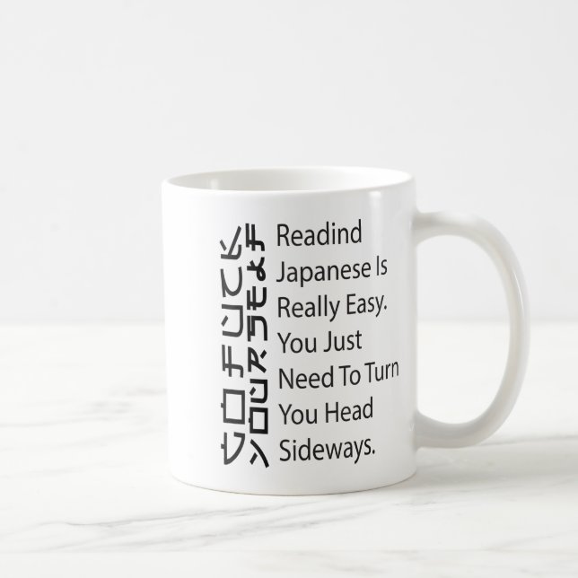 Reading Japanese Is Really Easy Funny Sarcastic Qu Coffee Mug (Right)