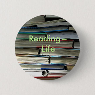 Reading=Life 6 Cm Round Badge