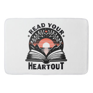 Reading Lover Read Your Heart Out Book Nerd Bath Mat