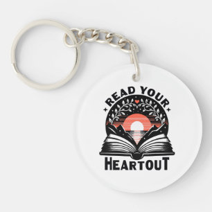 Reading Lover Read Your Heart Out Book Nerd Key Ring