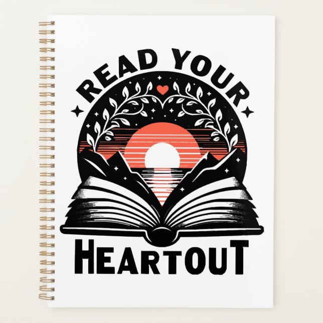 Reading Lover Read Your Heart Out Book Nerd Planner (Front)