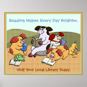 Reading Makes Every Day Brighter Poster