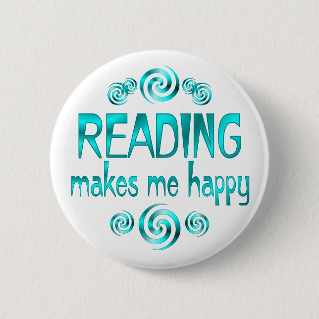 Reading Makes Me Happy 6 Cm Round Badge (Front)