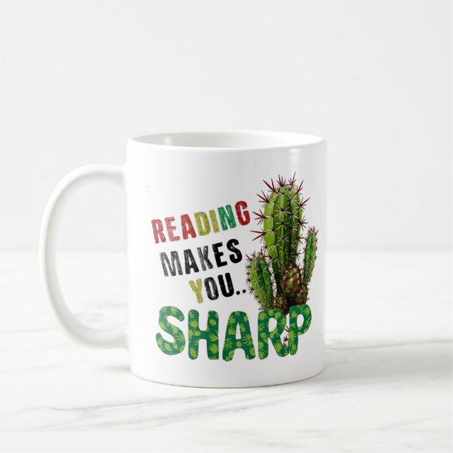 Reading Makes You Sharp Funny Book Reading Lovers  Coffee Mug (Left)