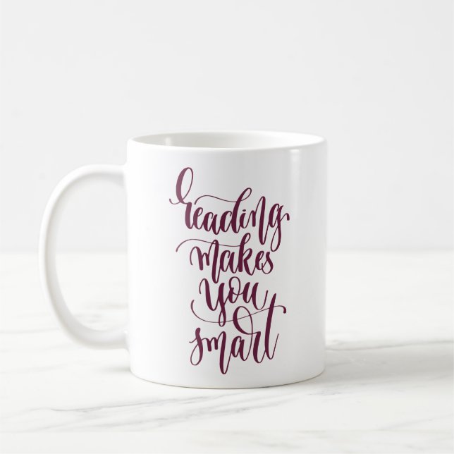 Reading Makes You Smart Coffee Mug (Left)