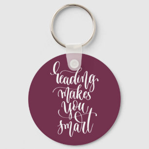 Reading Makes You Smart Key Ring