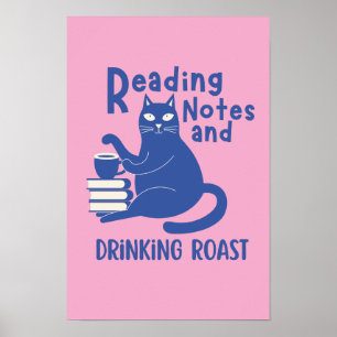 Reading Notes and Drinking Roast Funny  Poster