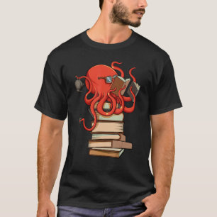 Reading Octopus Ocean Reader Librarian Book Nerd B T-Shirt